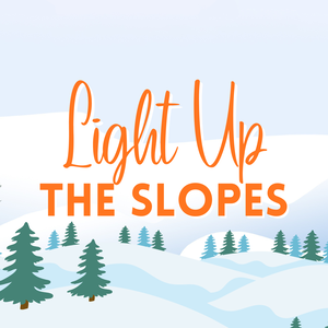 Light Up The Slopes
